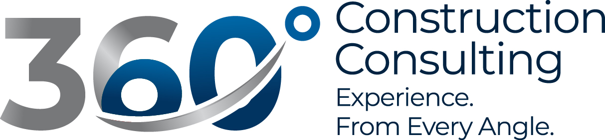 360 Construction Consulting — Experience. From Every Angle.
